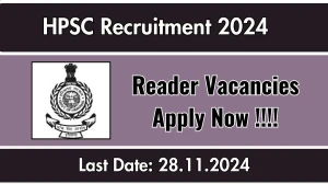 HPSC Recruitment 2024 New Notification Out, Check Post, Vacancies, Salary, Qualification, Age Limit and How to Apply