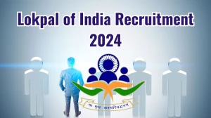 Lokpal of India Recruitment 2024 New Opportunity Out, Check Vacancy, Post, Qualification and Application Procedure